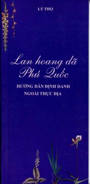 Wild Orchids of Phu Quoc Island (Vietnamese)